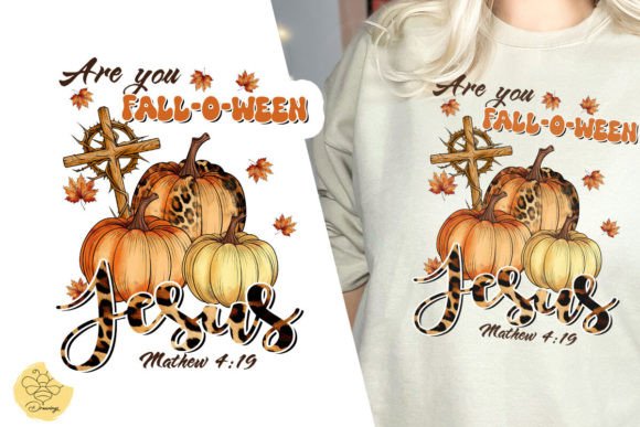 Are You Fall-o-Ween Jesus PNG T-Shirt Designs