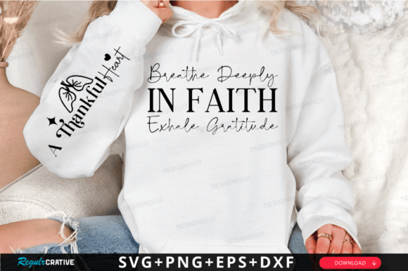 Breathe Deeply in Faith Exhale Gratitude T-Shirt Designs