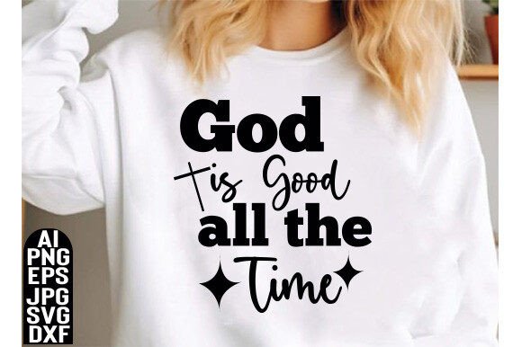 God is Good All the Time SVG Jesus Desig Freebies