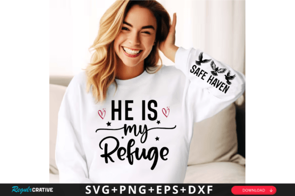 He is My Refuge Sleeve Svg Design for T-Shirt Designs