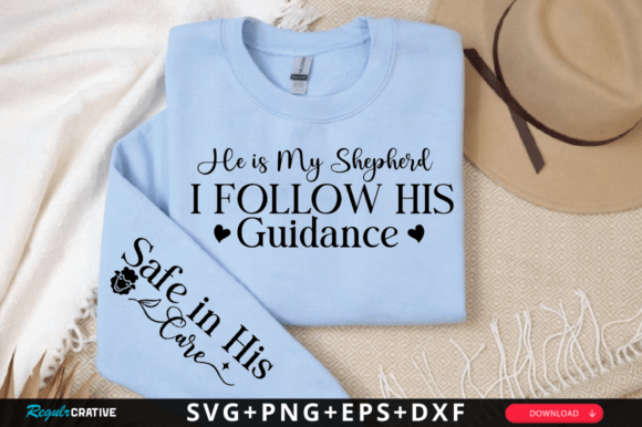 He is My Shepherd I Follow His SVG