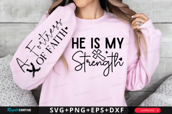 He is My Strength Sleeve Svg Design