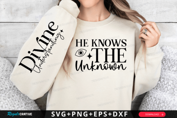 He Knows the Unknown Sleeve Svg Design for T-Shirt Designs
