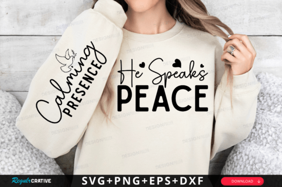 He Speaks Peace Sleeve Svg Design for T-Shirt Designs