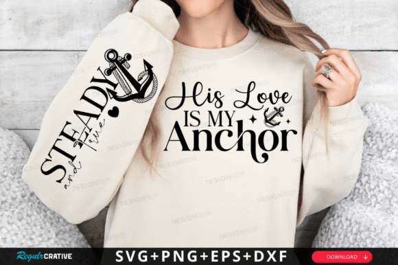 His Love is My Anchor Sleeve Svg Design for T-Shirt Designs