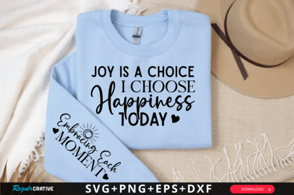 Joy is a Choice SVG for T-Shirt Designs