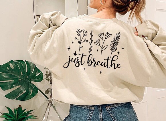 Just Breathe SVG, Motivational SVG, Boho T-Shirt Designs