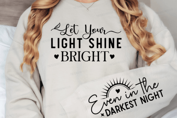 Let Your Light Shine Bright Sleeve Svg T-Shirt Designs