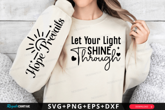 Let Your Light Shine Through Sleeve Svg T-Shirt Designs