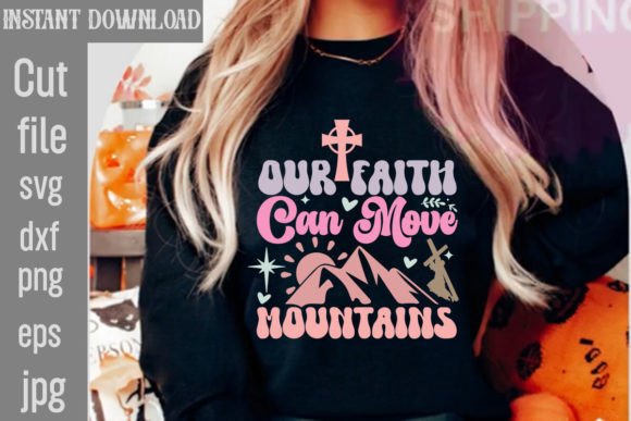 Our Faith Can Move Mountains Retro SVG for T-Shirt Designs
