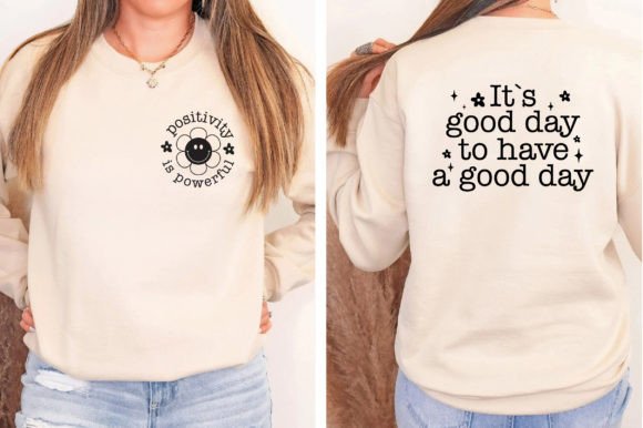 Positivity is Powerful SVG, T-Shirt Designs