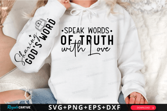 Speak Words of Truth, Religious SVG for T-Shirt Designs